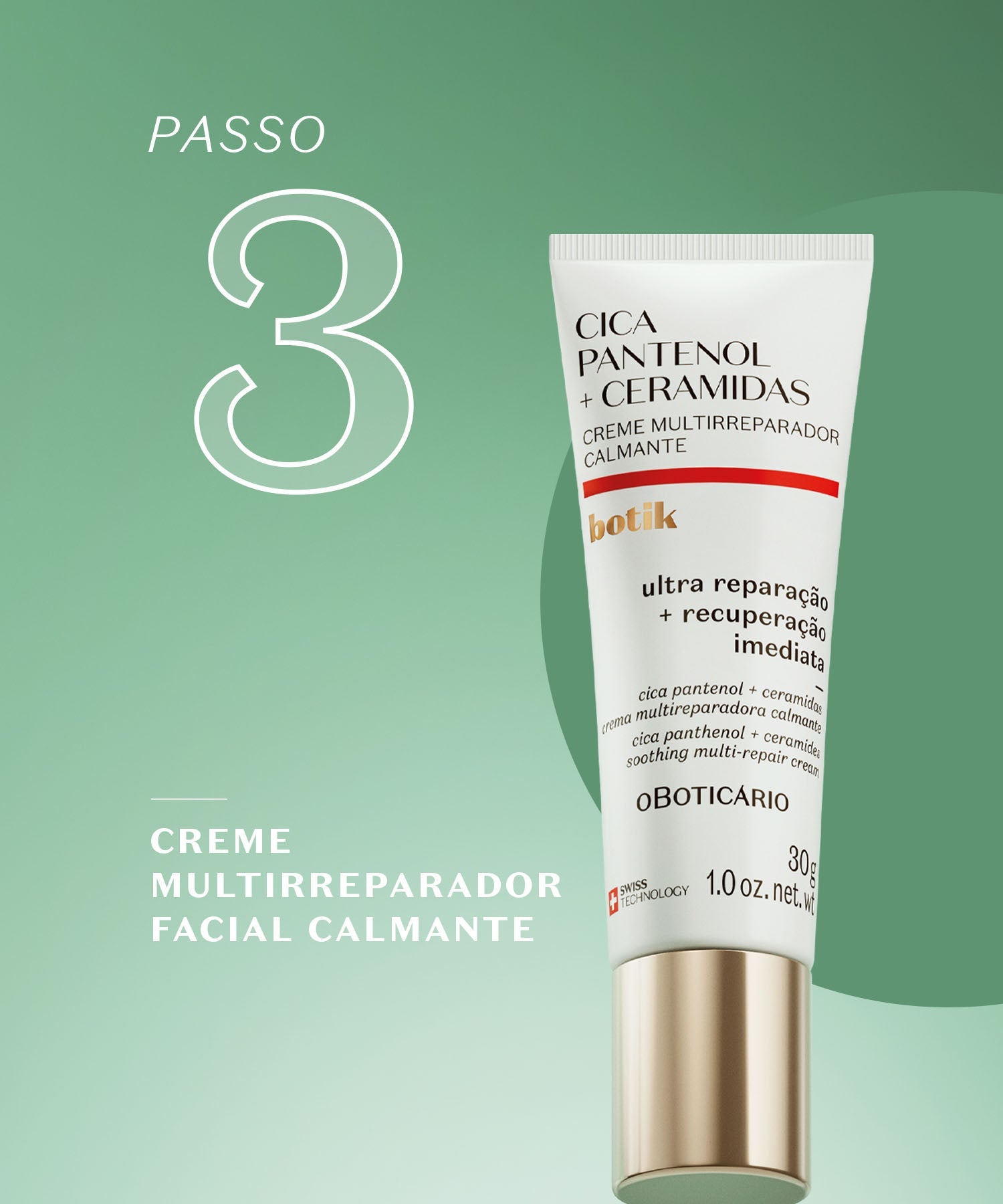 3 Creme Multireparador Calmante A sua fórmula recupera a barreira cutânea em até 30 minutos e repara a pele da desidratação no 1º uso. Forma uma película de hidratação prolongada que reduz em 1 minuto o desconforto e outros sinais da sensibilização causados pelo ressecamento. 